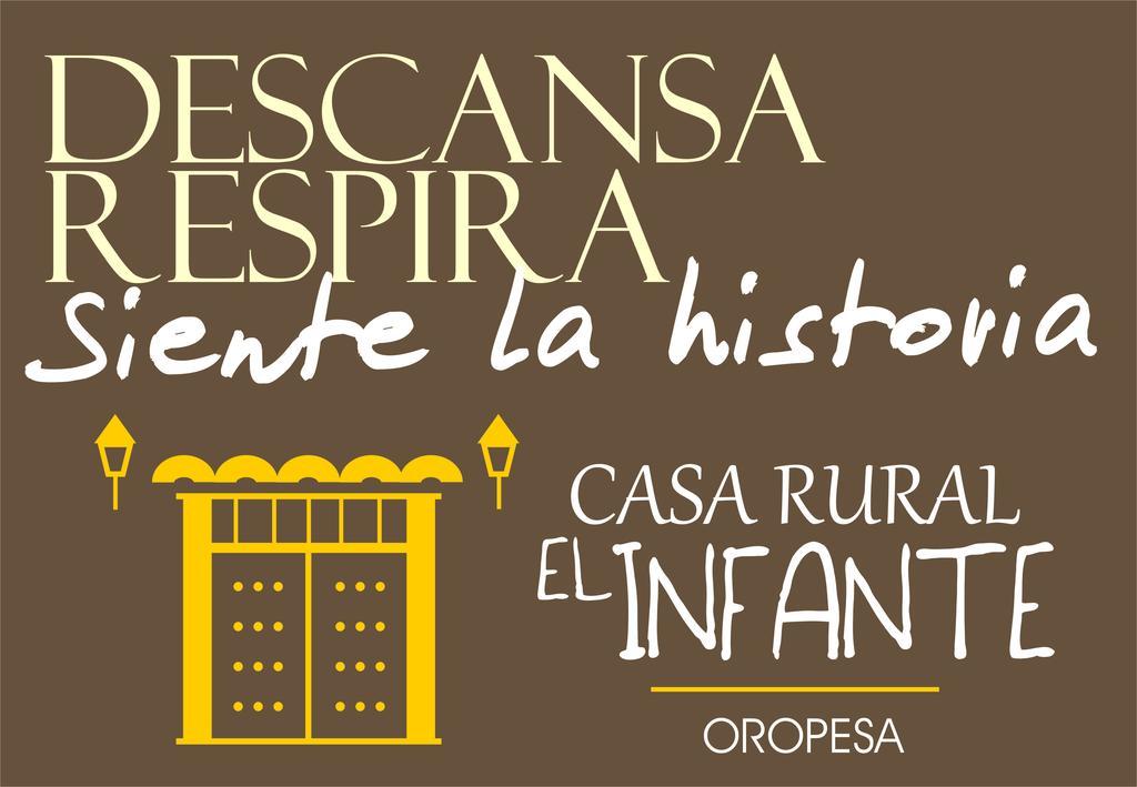 אורופסה Casa Rural El Infante מראה חיצוני תמונה